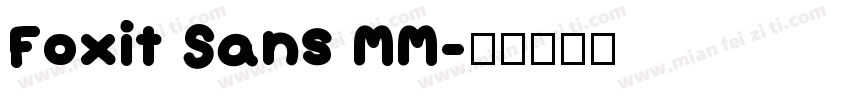 Foxit Sans MM字体转换